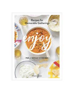 Enjoy: Recipes for Memorable Gatherings