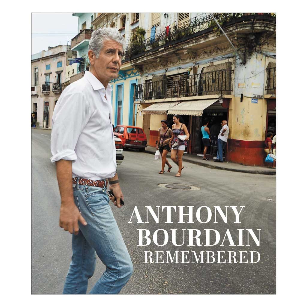 Anthony Bourdain Remembered