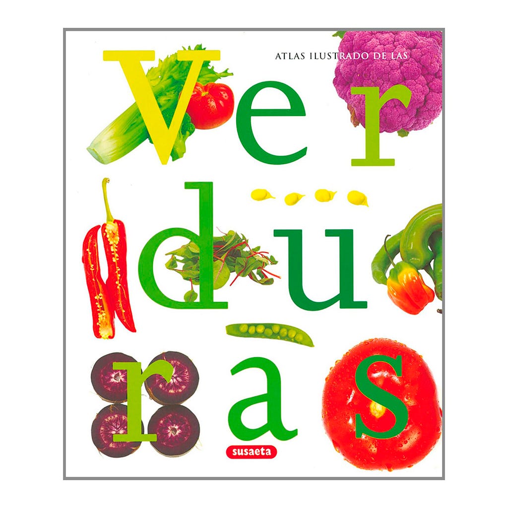 Atlas ilustrado De Las Verduras